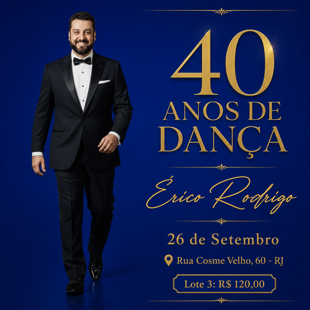 Baile 40 Anos Érico Rodrigo